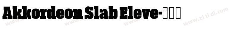 Akkordeon Slab Eleve字体转换